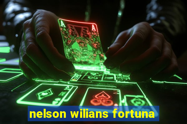 nelson wilians fortuna