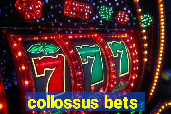 collossus bets