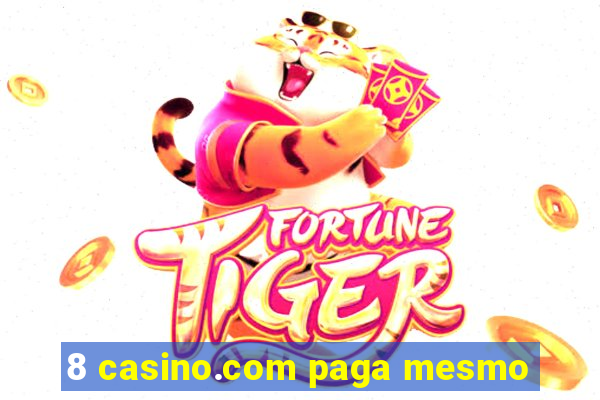 8 casino.com paga mesmo