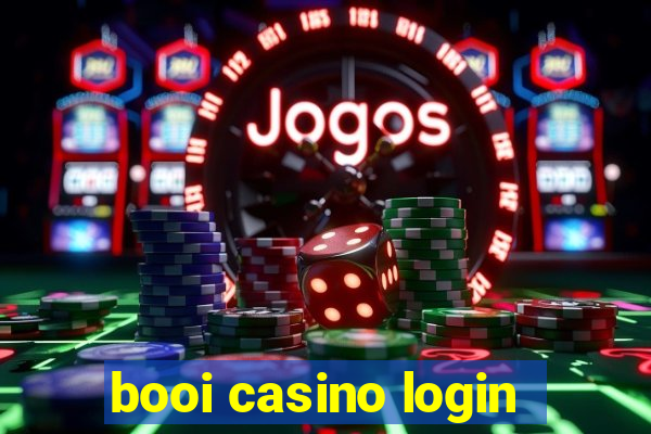 booi casino login