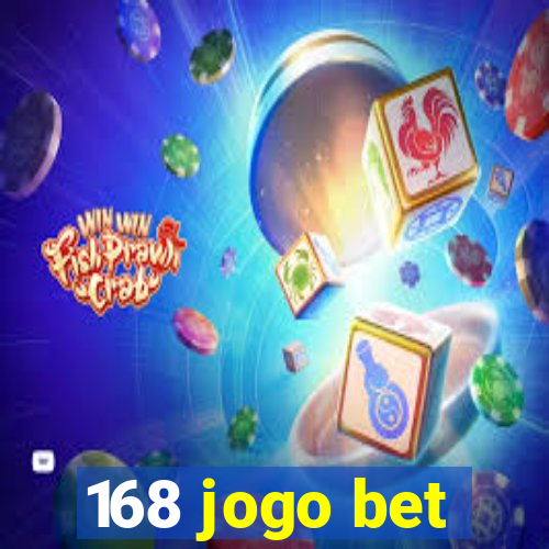 168 jogo bet