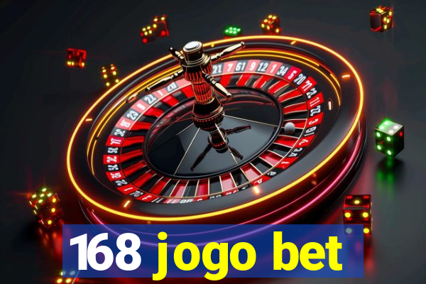 168 jogo bet