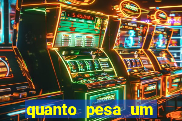 quanto pesa um fuzil 762