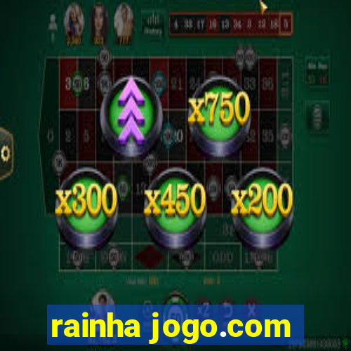 rainha jogo.com