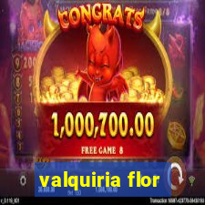 valquiria flor