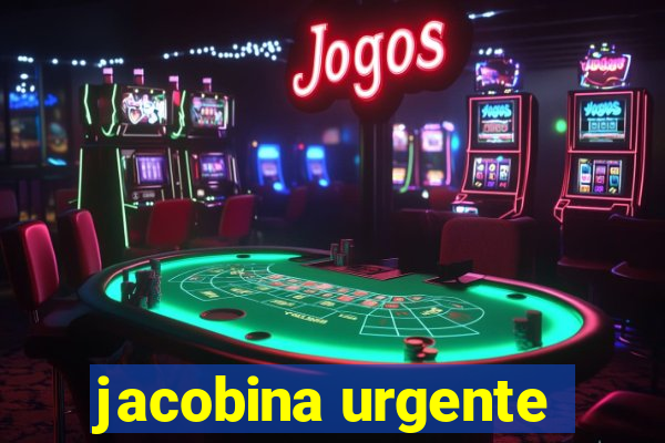 jacobina urgente