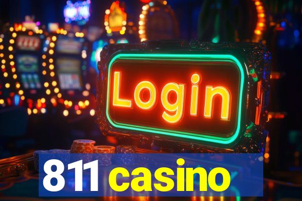 811 casino