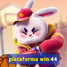 plataforma win 44