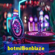 botmillionblaze