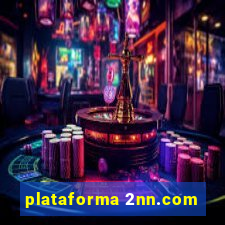 plataforma 2nn.com