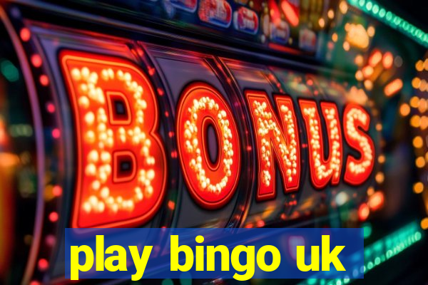 play bingo uk