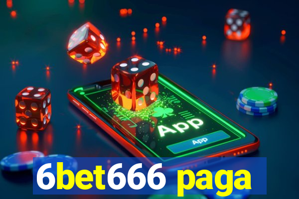 6bet666 paga