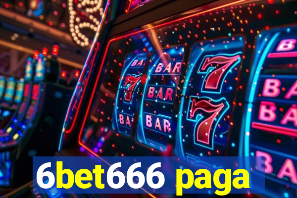 6bet666 paga