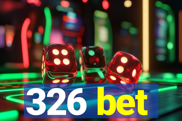 326 bet