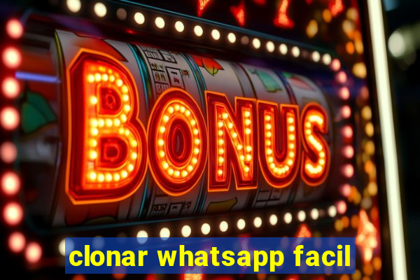 clonar whatsapp facil