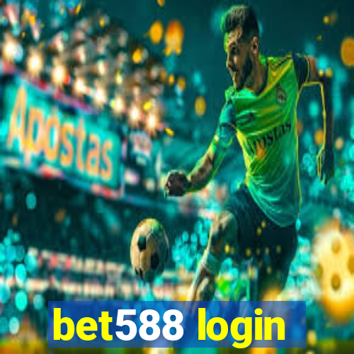 bet588 login