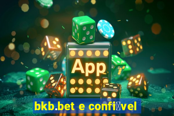 bkb.bet e confi谩vel