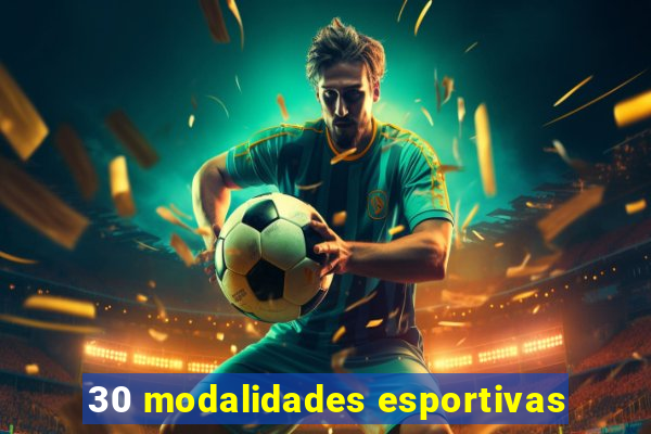 30 modalidades esportivas