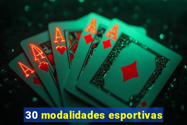 30 modalidades esportivas