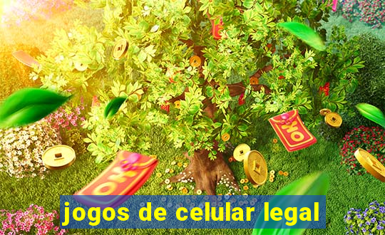 jogos de celular legal