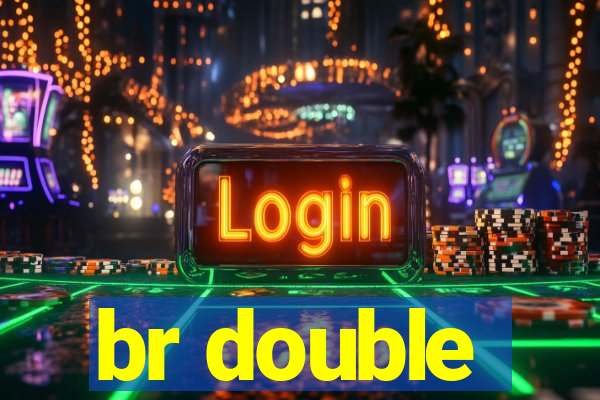 br double