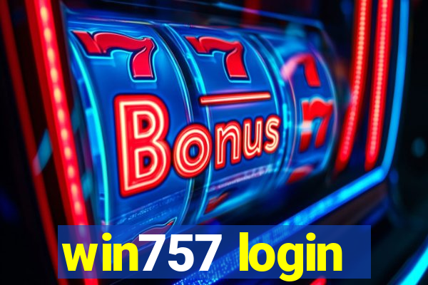 win757 login