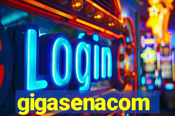 gigasenacom