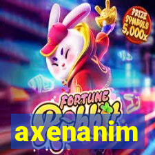 axenanim