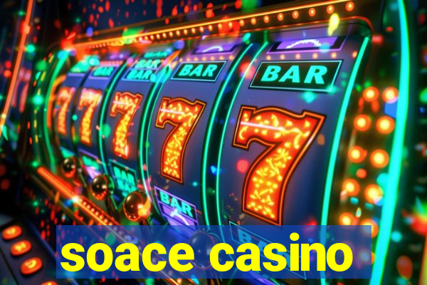 soace casino