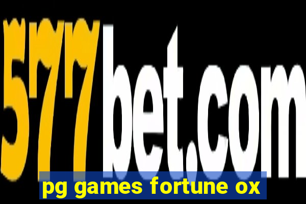 pg games fortune ox