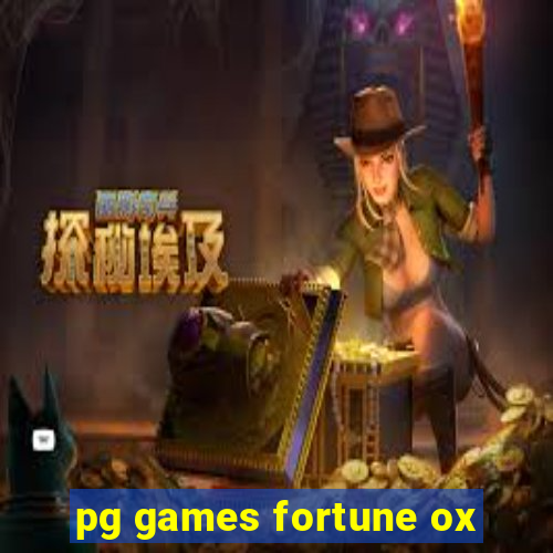 pg games fortune ox