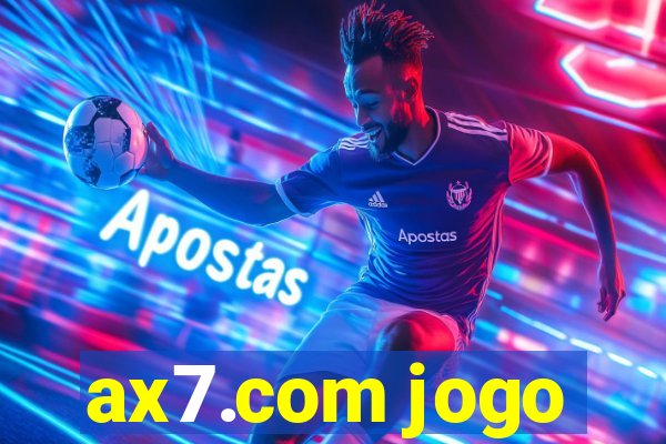 ax7.com jogo