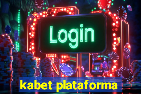 kabet plataforma