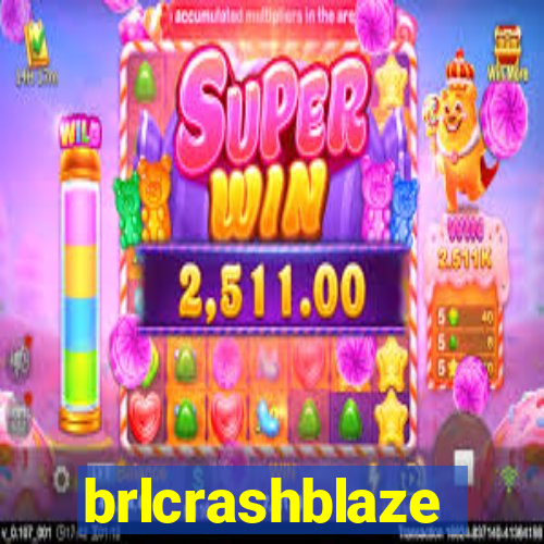 brlcrashblaze