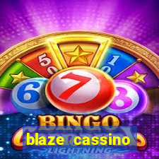 blaze cassino dinheiro online