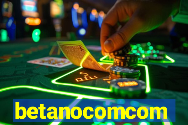 betanocomcom