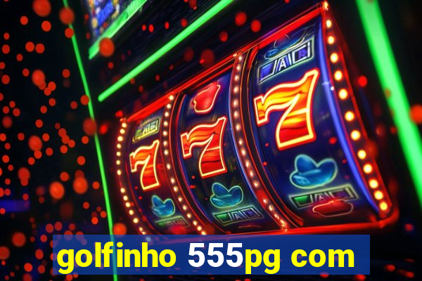 golfinho 555pg com