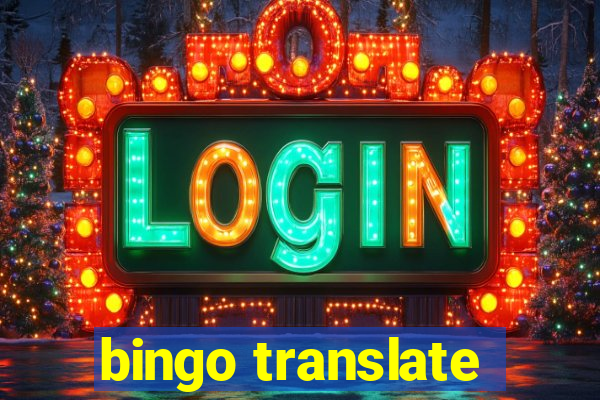 bingo translate