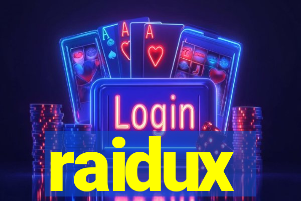 raidux