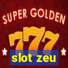 slot zeu