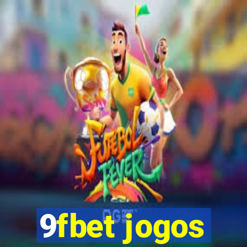 9fbet jogos