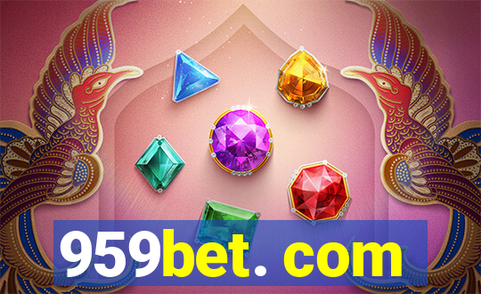 959bet. com