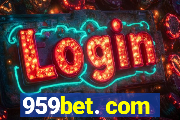 959bet. com