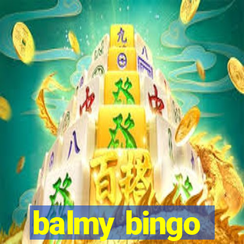 balmy bingo