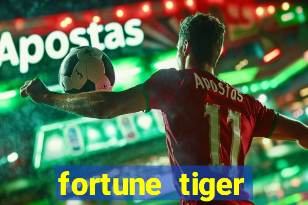 fortune tiger aposta 1 real