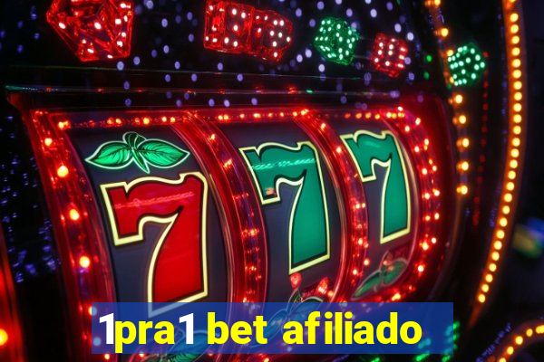 1pra1 bet afiliado