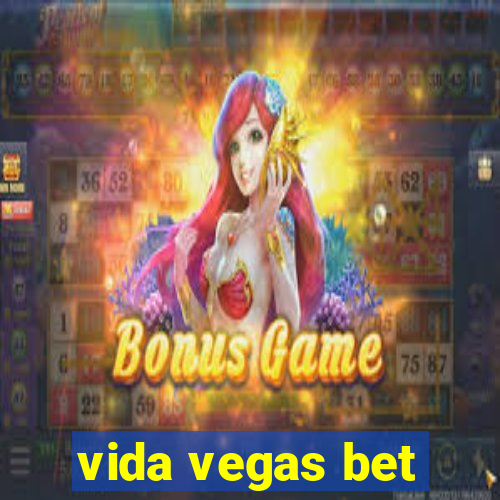 vida vegas bet