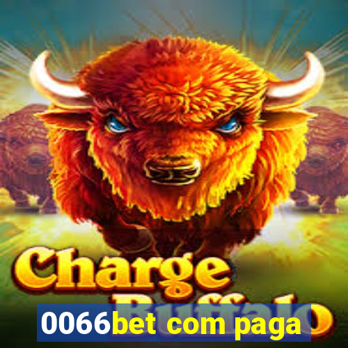 0066bet com paga