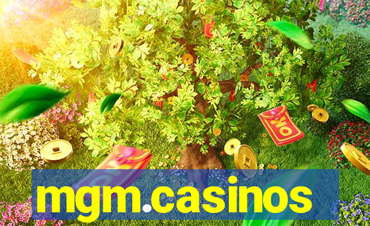 mgm.casinos