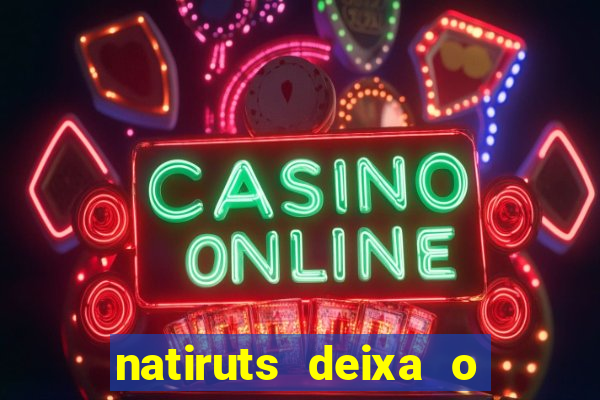 natiruts deixa o menino jogar